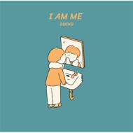 SWING/I Am Me