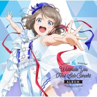 LoveLive! Sunshine!! Watanabe You First Solo Concert Album 〜Beginner's Sailing〜