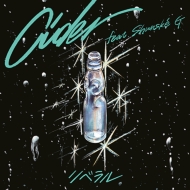 Cider feat.Shunsk&eacute; G / LiLiA feat.SARM