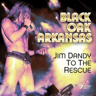 Black Oak Arkansas/Jim Dandy To The Rescue (7 Disc Set)