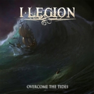 I Legion/Overcome The Tides