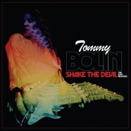 Tommy Bolin/Shake The Devil - The Lost Sessions