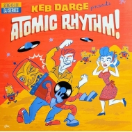 Various/Keb Darge Presents Atomic Rhythm!