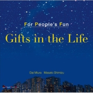 Gifts In The Life