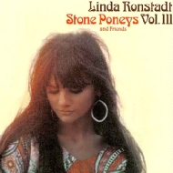 Linda Ronstadt, Stone Poneys And Friends, Vol.III