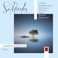 ԥκʽ/Adalberto Maria Riva Solitudes-chopin Debussy Satie Brahms Beethoven