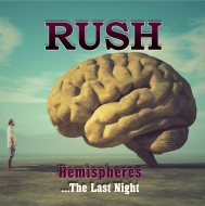 Rush/Hemispheres - The Last Night (Blue Vinyl) (10inch)