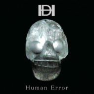 DEAD HOUSE/Human Error