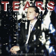 Tears (Denmark)/Binging Bragging Bitching