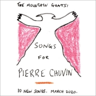 Mountain Goats/Songs For Pierre Chuvin