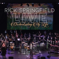 Rick Springfield/Orchestrating My Life