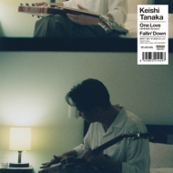 Keishi Tanaka/One Love (Avenue Version) / Fallin'Down