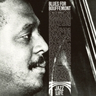 Blues For Bouffemont / Hot House