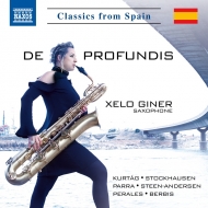 Saxophone Classical/Xelo Giner： De Profundis