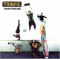Travis/Good Feeling