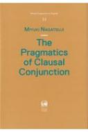 ĹԹ/Pragmatics Of Clausal Conjunction Hituzi Linguistics In English
