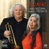 Trumpet Classical/Blumine： Reinhold Friedrich(Tp) 竹沢絵里子(P) (Hyb)