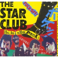 THE STAR CLUB/Hello New Punks + 13 Tracks (Hq-cd Edition)(Pps)
