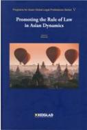 Promoting�@the�@Rule�@of�@Law�@in�@Asian�@Dynamics Programs�@for�@Asian�@Global�@Legal�@Professions�@Series 5