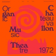 Organic Music Theatre: Festival De Jazz De Chateauvallon 1972 (Feat.Nana Vasconcelos)(2gAiOR[h)
