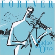 大矢貞男/Forever