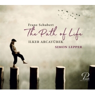 塼٥ȡ1797-1828/The Path Of Life-lieder Arcayurek(T) S. lepper(P)