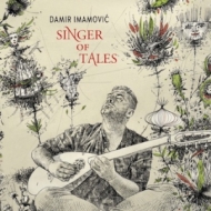 Damir Imamovic/Singer Of Tales