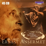 The Art of Ernest Ansermet -Stereo Recordings 1954-1963 (45CD)