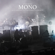 MONO/Beyond The Past  Live In London With The Platinum Anniversary Orchestra