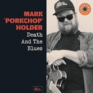 Mark Porkchop Holder/Death ＆ The Blues (Starburst Vinyl)