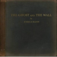 Ghost And The Wall