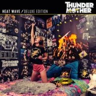 Thundermother/Heat Wave