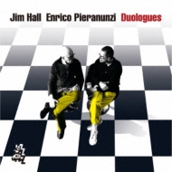 Jim Hall / Enrico Pieranunzi/Duologues