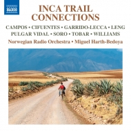 　オムニバス（管弦楽）/Inka Trail Connection： Harth-bedoya / Norwegian Radio O