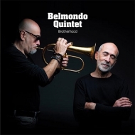 Belmondo Quintet/Brotherhood (Feat. Eric Legnini  Sylvain Romano  Tony Rabeson)