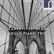 　オムニバス（室内楽）/Piano Trio-r. clarke Ives A. beach： Gould Piano Trio