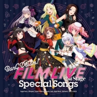 Gekijou Ban [Bang Dream! Film Live 2nd Stage]special Songs