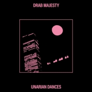Drab Majesty/Unarian Dances (Ltd)