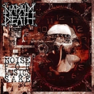 Napalm Death/Noise For Music's Sake