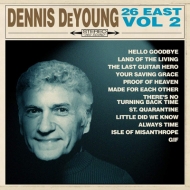 Dennis DeYoung/26east Volume 2