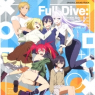 TV Anime[Kyuukyoku Shinka Shita Full Dive Rpg Ga Genjitsu Yorimo Kusoge Dattara] Original Soundtrack