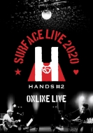 SURFACE/Surface Live 2020 Hands #2 Online Live ۡ (2020 / 08 / 30)