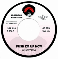 Soopasoul/Push Em Up Now (Ltd)