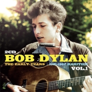 Bob Dylan/Early Years Rarities. Vol. 1