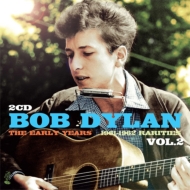 Bob Dylan/Early Years Rarities. Vol. 2