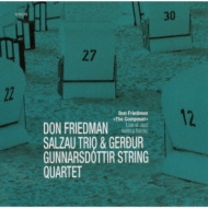 Don Friedman/Composer Live At Jazz Baltica Salzau