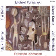 Michael Formanek/Extended Animation