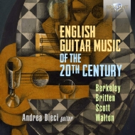 *˥Х*/Andrea Dieci English Guitar Music Of The 20th Century