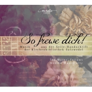 ���졢�ȥޥ���1599-1663��/So Freue Dich�� Mandelartz / The Muses'Fellows