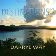 Darryl Way/Destinations 2